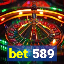 bet 589